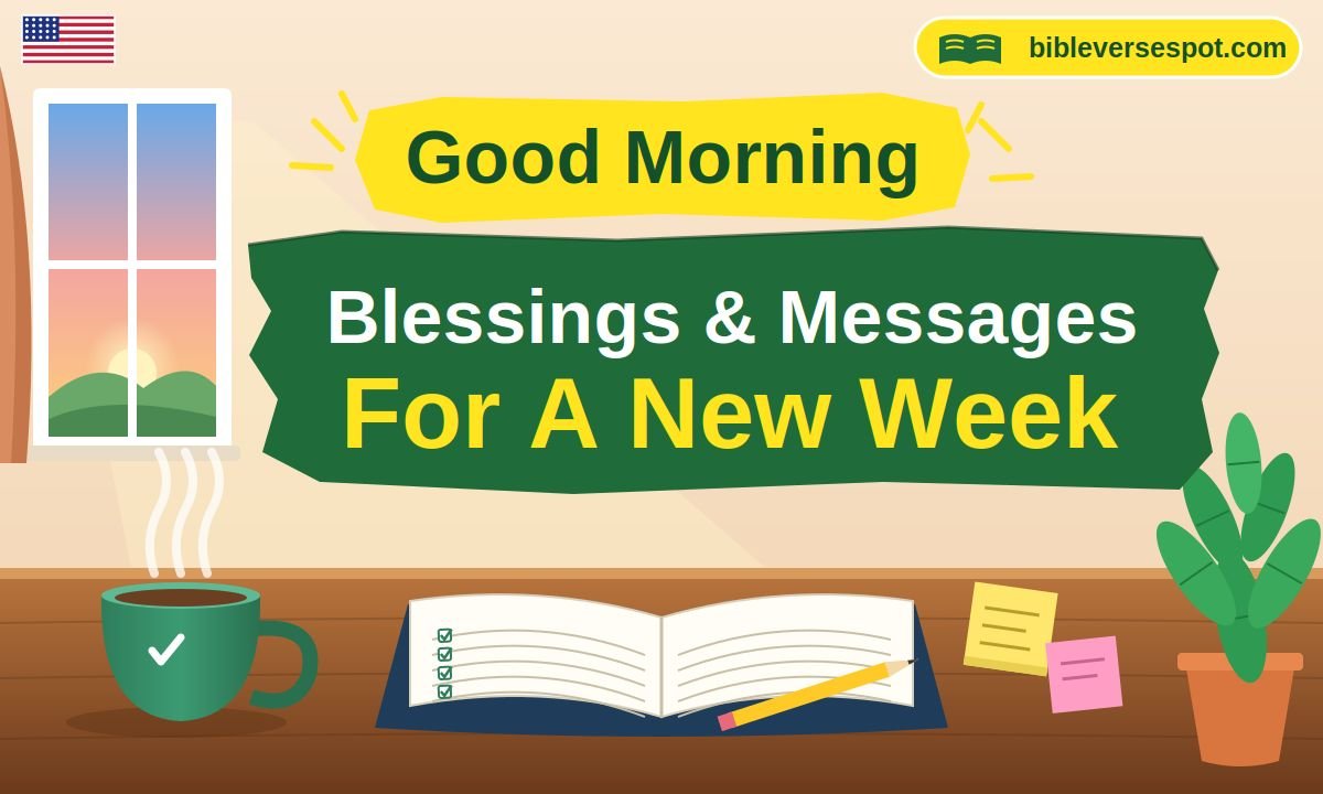 Good Morning Blessings & Messages For A New Week