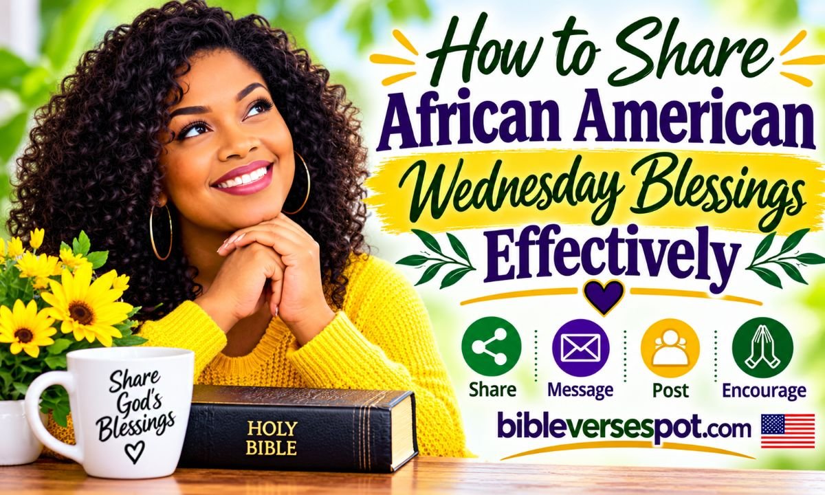 How to Share African American Wednesday Blessings Effectively