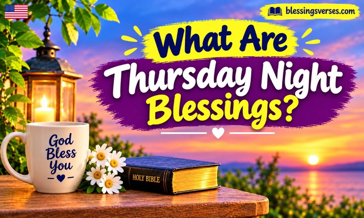 What Are Thursday Night Blessings_